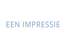 EEN IMPRESSIE