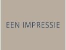 EEN IMPRESSIE