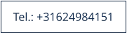 Tel.: +31624984151