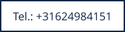 Tel.: +31624984151