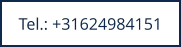 Tel.: +31624984151