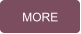 MORE