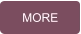 MORE