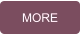 MORE