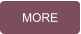 MORE