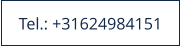 Tel.: +31624984151