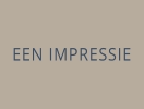 EEN IMPRESSIE